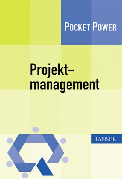 Projektmanagement: In 7 Schritten zum Erfolg Law