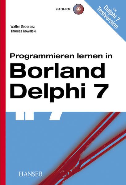 Programmieren lernen in Borland Delphi 7 Computer Science Books
