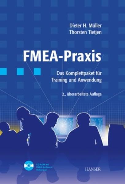 FMEA Praxis: Das Komplettpaket für Training und Anwendung Business & Technology