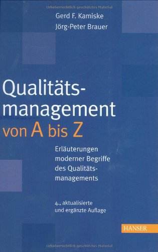 Qualitätsmanagement von A - Z: Erläuterungen moderner Begriffe des Qualitätsmanagements Learning & Reference