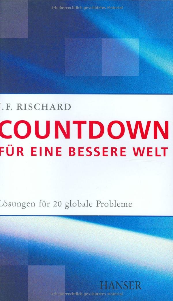 Countdown für eine bessere Welt: Lösungen für 20 globale Probleme Law