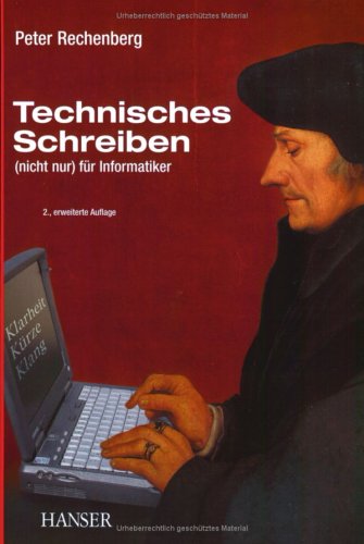 Technisches Schreiben: (nicht nur) für Informatiker Business & Technology
