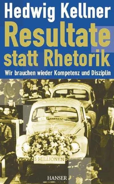 Resultate statt Rhetorik: Wir brauchen wieder Kompetenz und Disziplin Law