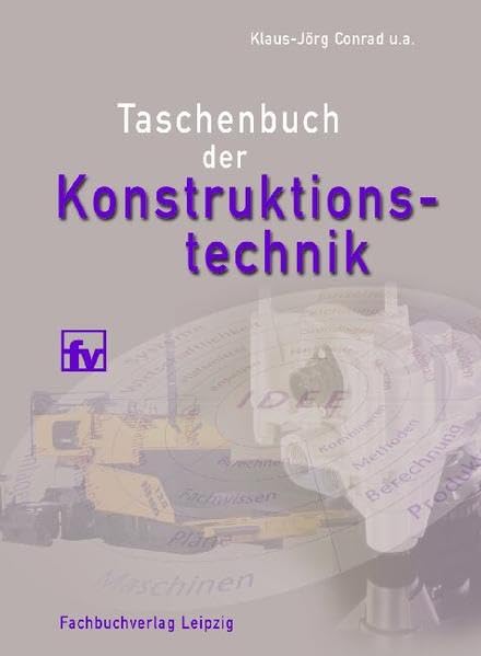Taschenbuch der Konstruktionstechnik Business & Technology