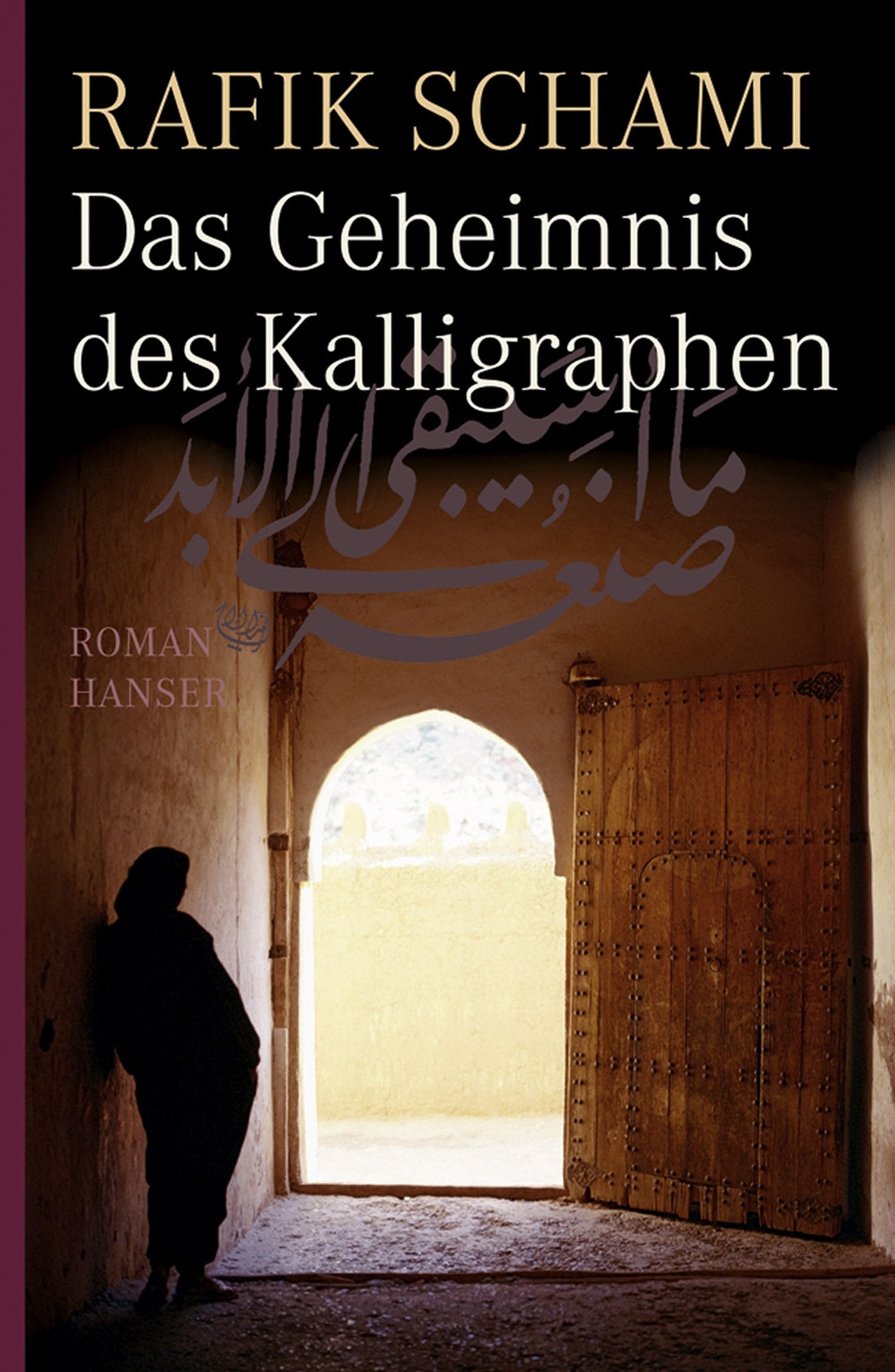 Das Geheimnis des Kalligraphen Contemporary literature