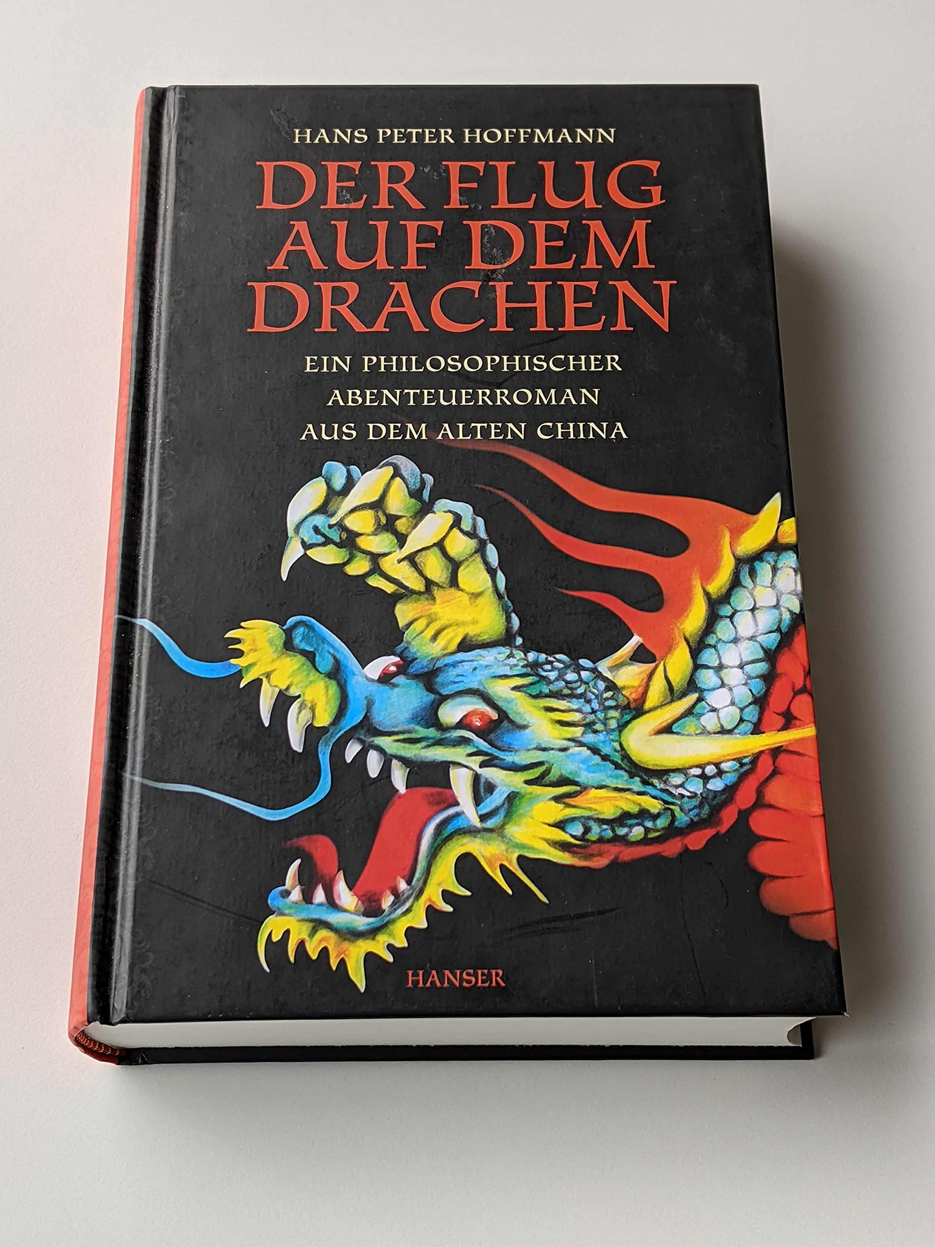 Der Flug auf dem Drachen: Ein philosophischer Abenteuerroman aus dem alten China Fantasy & Sci-Fi