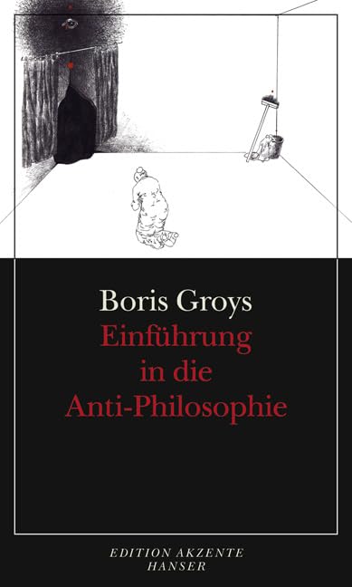 Einführung in die Anti-Philosophie Philosophy