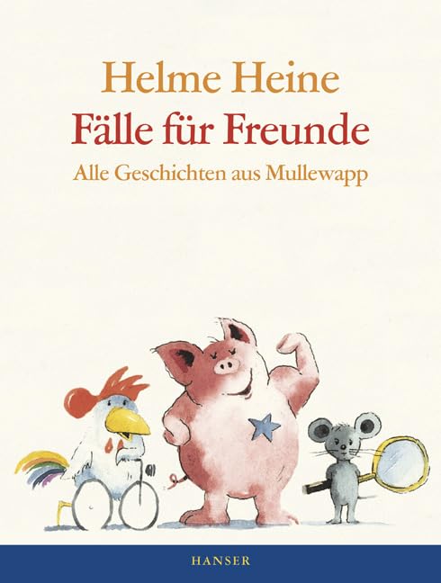 Fälle für Freunde: Alle Geschichten aus Mullewapp Novels & Short Stories