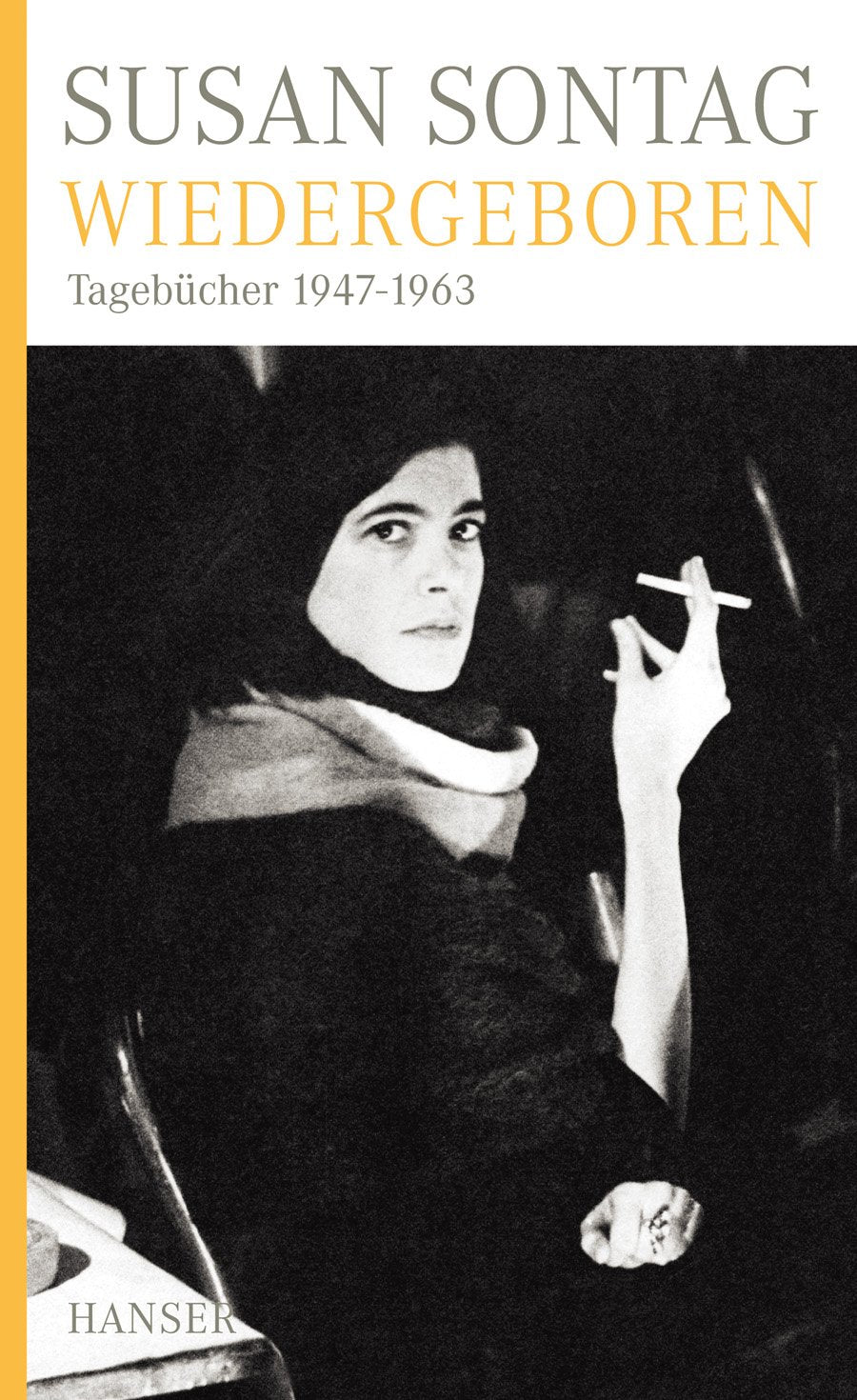 Wiedergeboren: Tagebücher 1947-1963 Essays & Short Stories