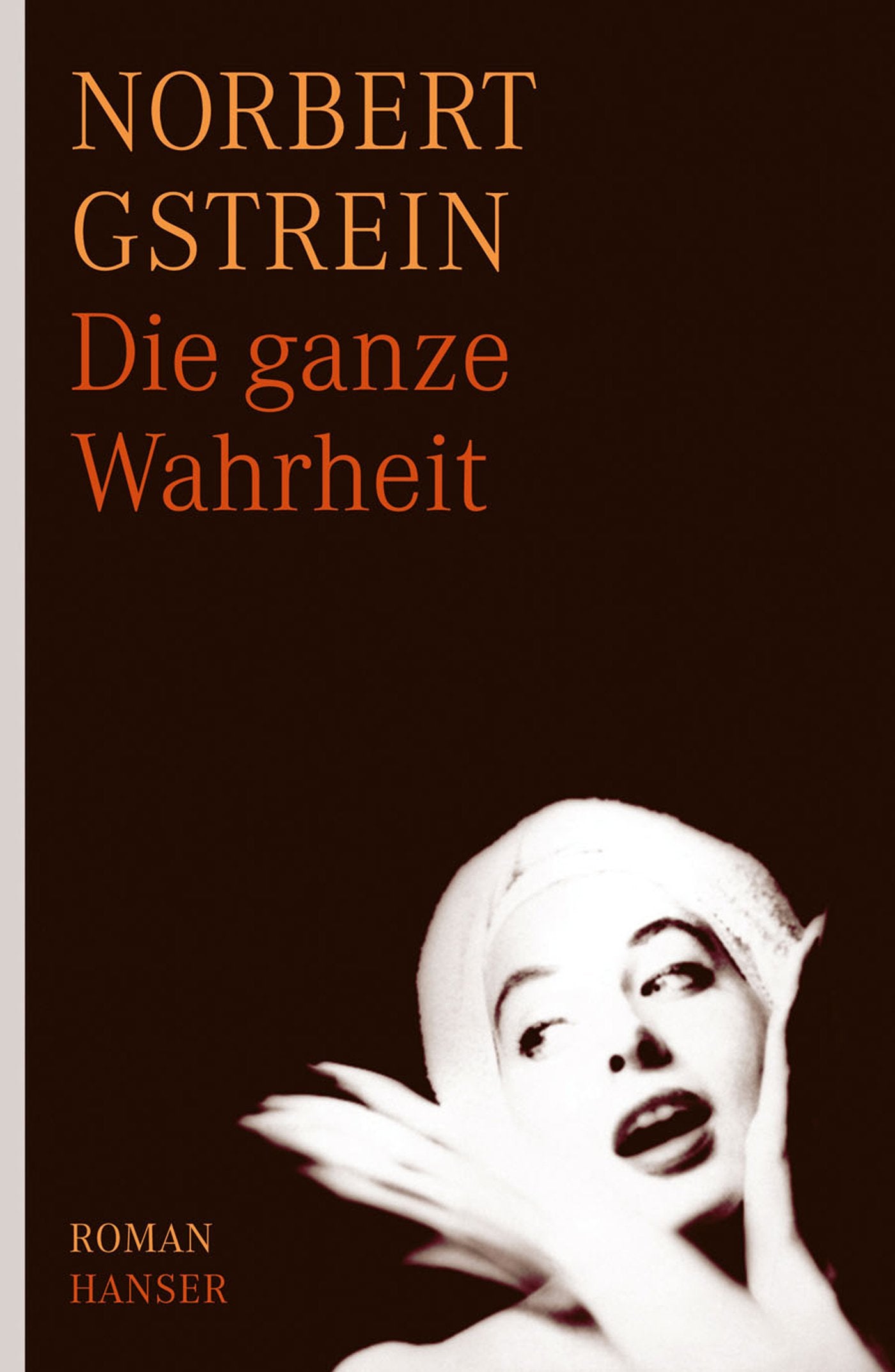 Die ganze Wahrheit Contemporary literature