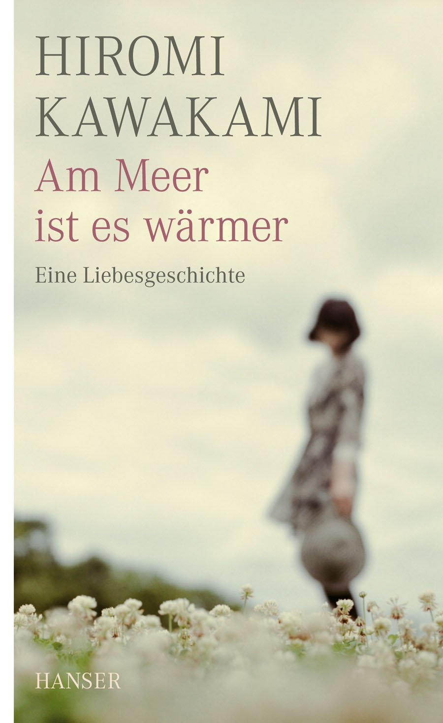Am Meer ist es wärmer Contemporary literature