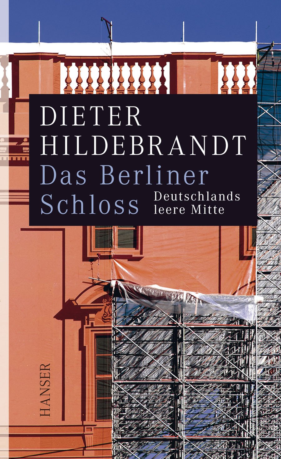 Das Berliner Schloss Politics & History books