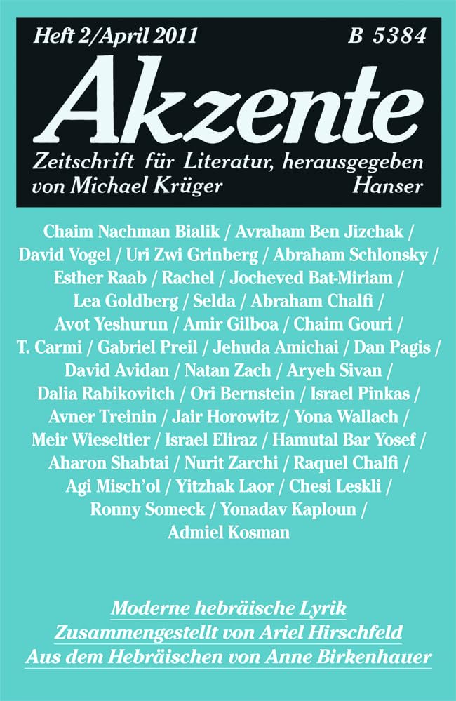 Akzente 2 / 2011: Moderne hebräische Lyrik zusammengestllt von Ariel Hirschfeld Essays & Short Stories