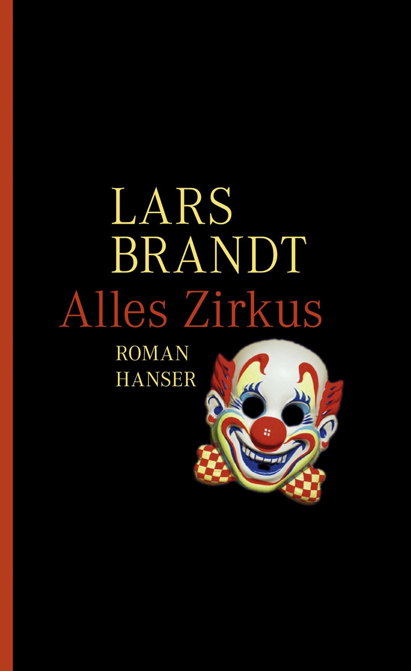 Alles Zirkus: Roman Contemporary literature