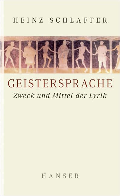 Geistersprache: Zweck und Mittel der Lyrik Poetry