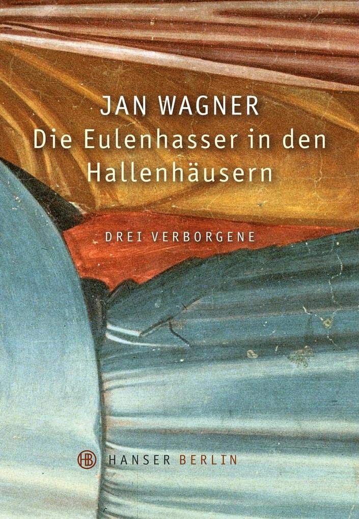 Die Eulenhasser in den Hallenhäusern Poetry