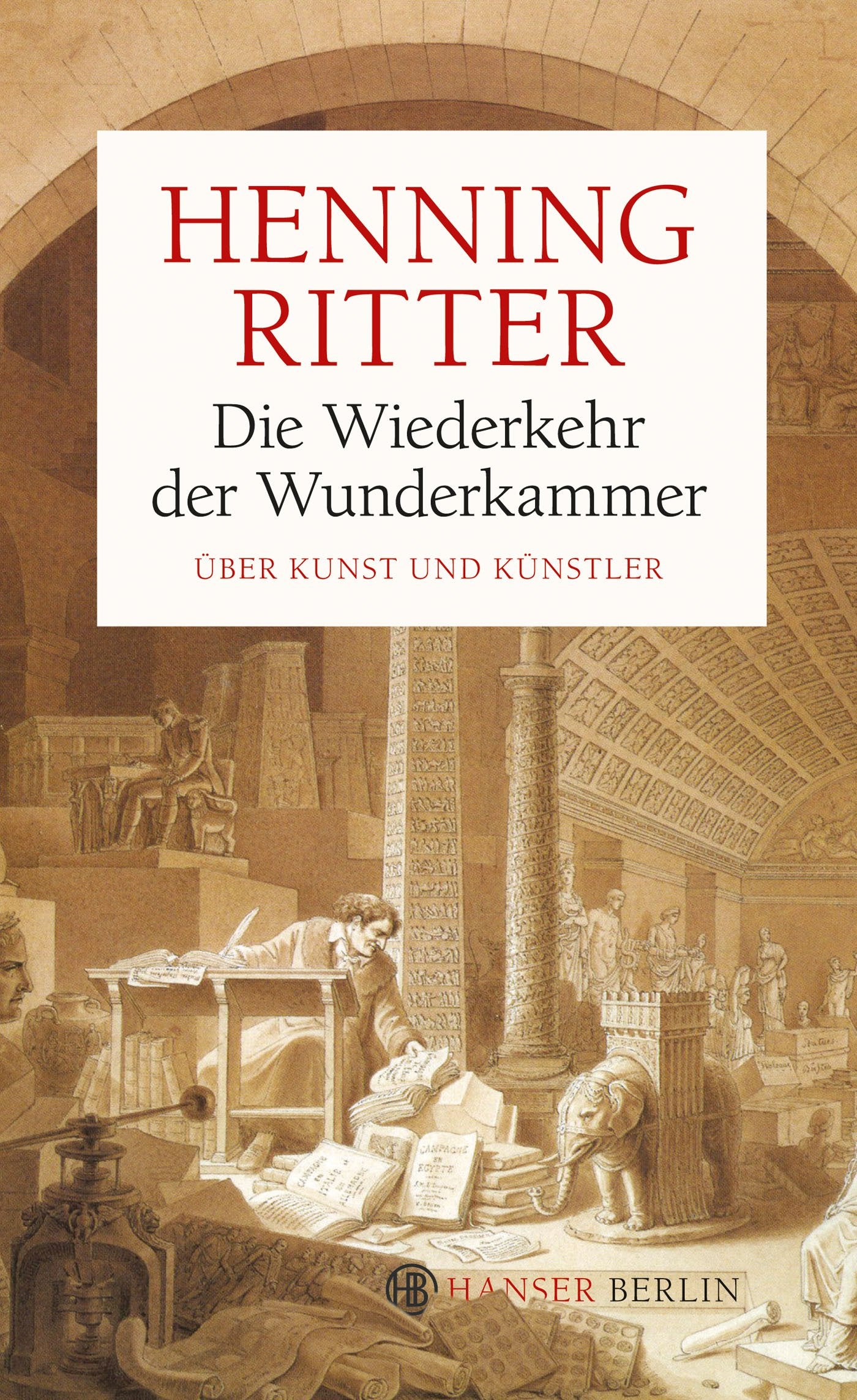 Die Wiederkehr der Wunderkammer: Über Kunst und Künstler Social Sciences