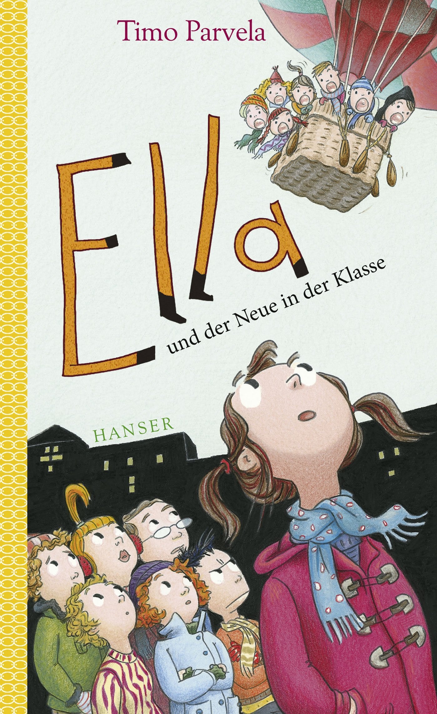 Ella und der Neue in der Klasse. Bd. 07 Novels & Short Stories