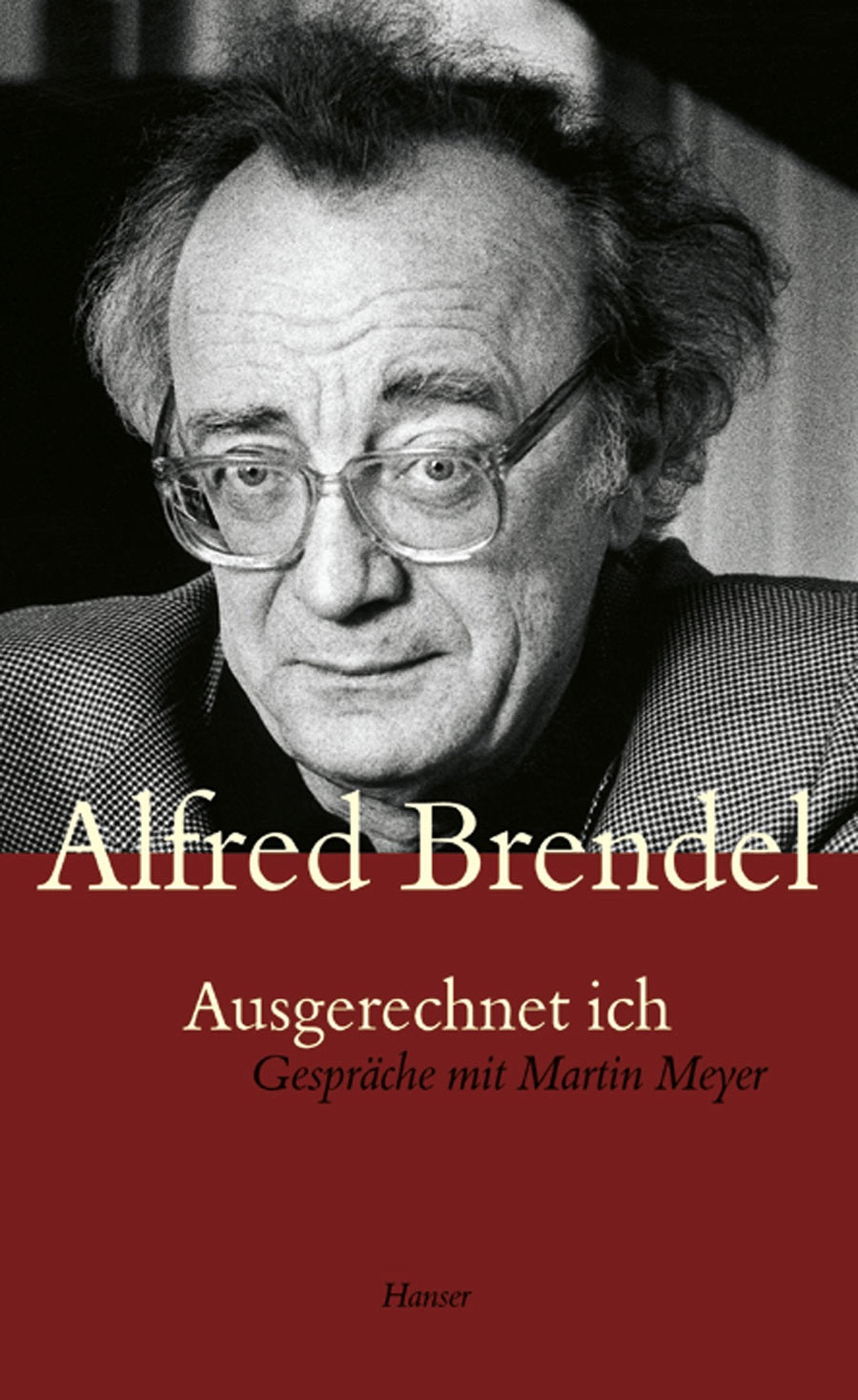 Ausgerechnet ich. Gespräche mit Martin Meyer Pop culture