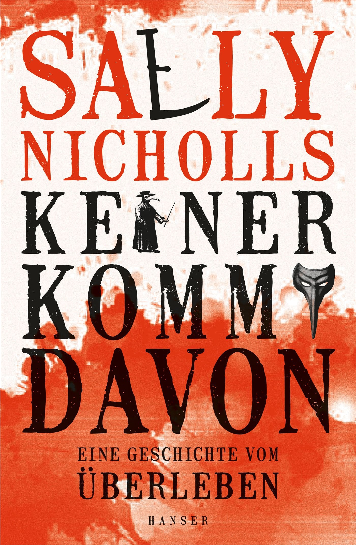 Keiner kommt davon - eine Geschichte vom Überleben Fiction