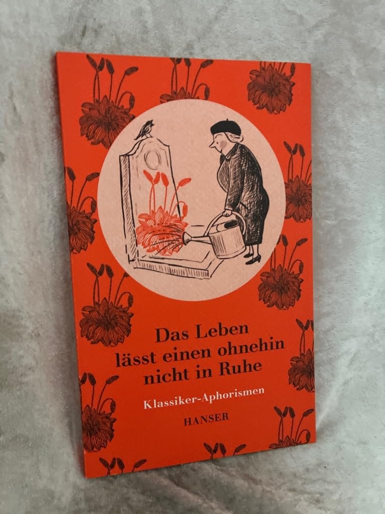 Das Leben lässt einen ohnehin nicht in Ruhe: Klassiker-Aphorismen Living & Furnishing
