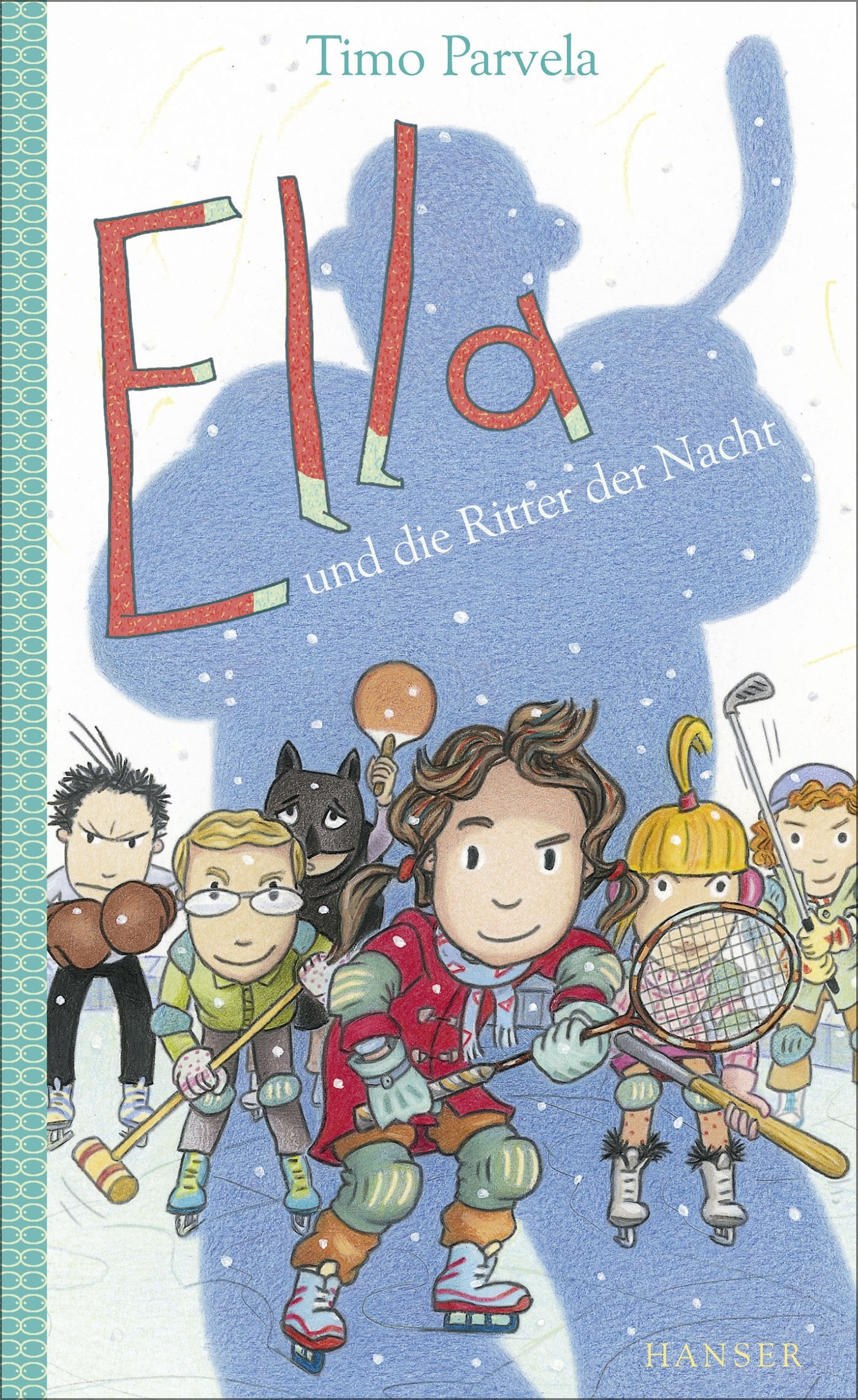 Ella und die Ritter der Nacht. Bd. 11 Novels & Short Stories
