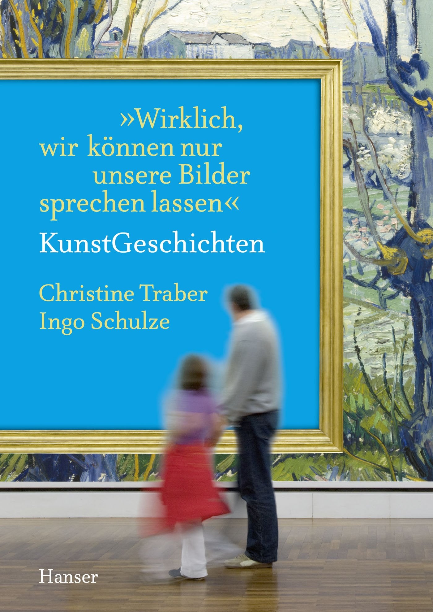 "Wirklich, wir können nur unsere Bilder sprechen lassen" - KunstGeschichten Education
