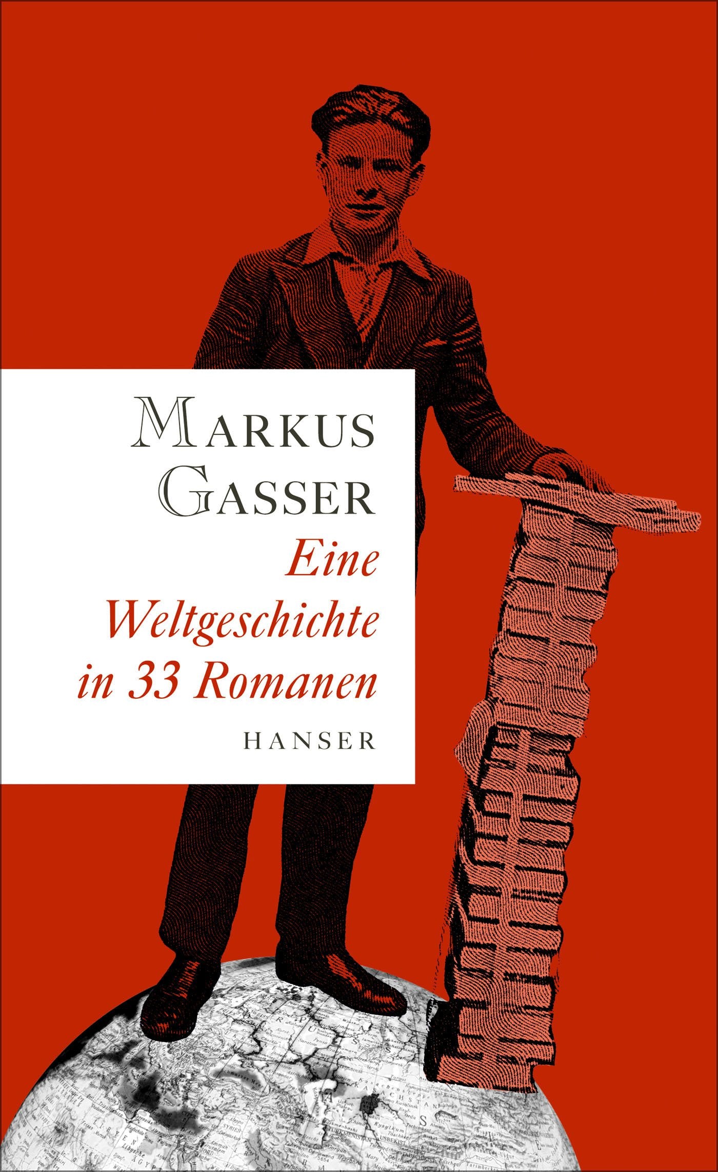 Eine Weltgeschichte in 33 Romanen Contemporary literature