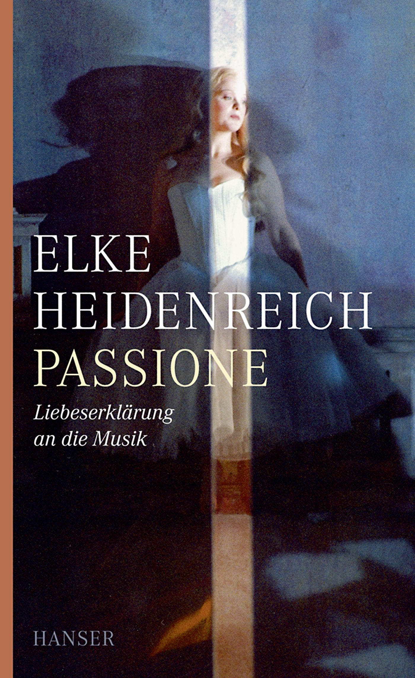 Passione: Liebeserklärung an die Musik Essays & Short Stories
