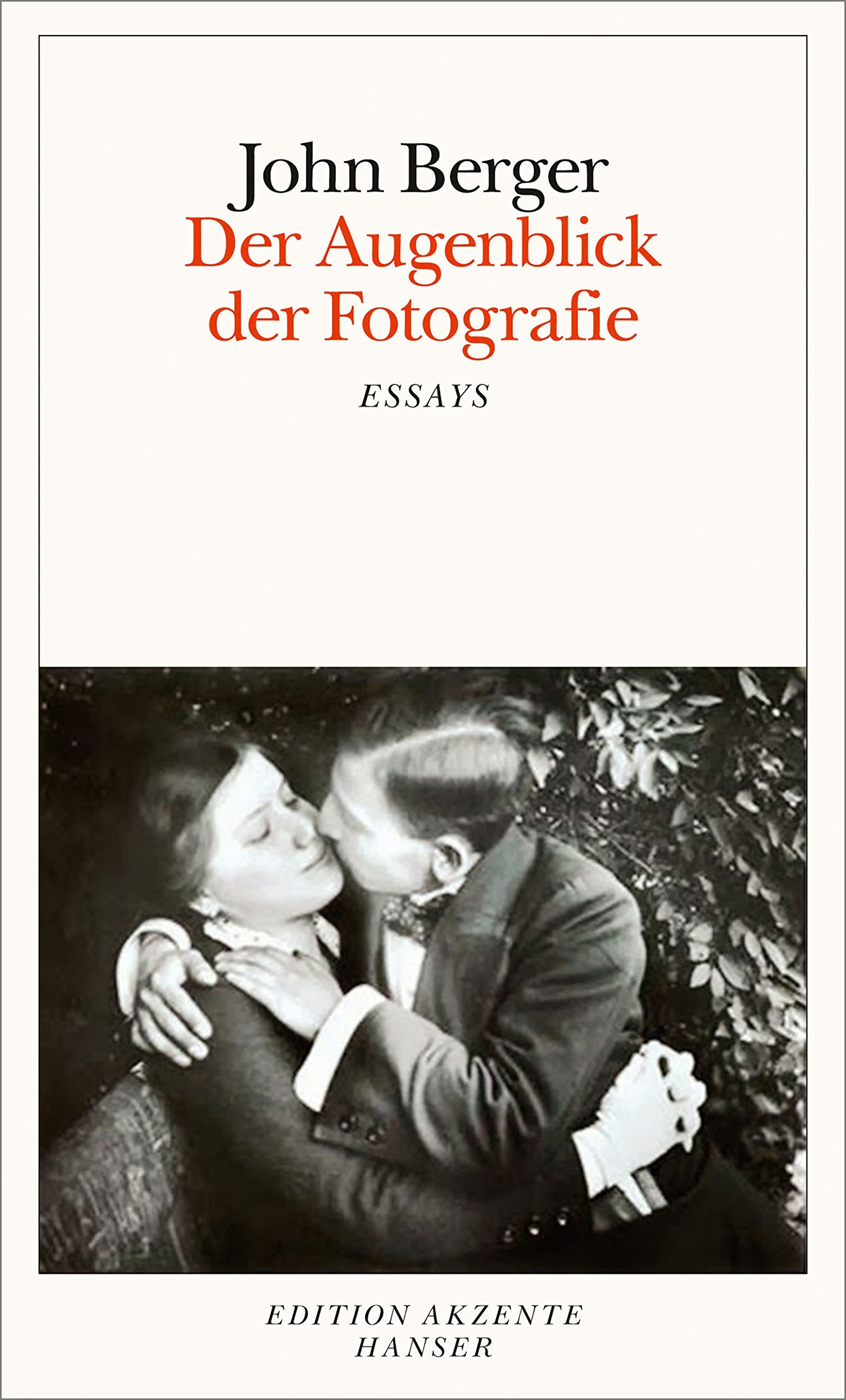 Der Augenblick der Fotografie Essays & Short Stories