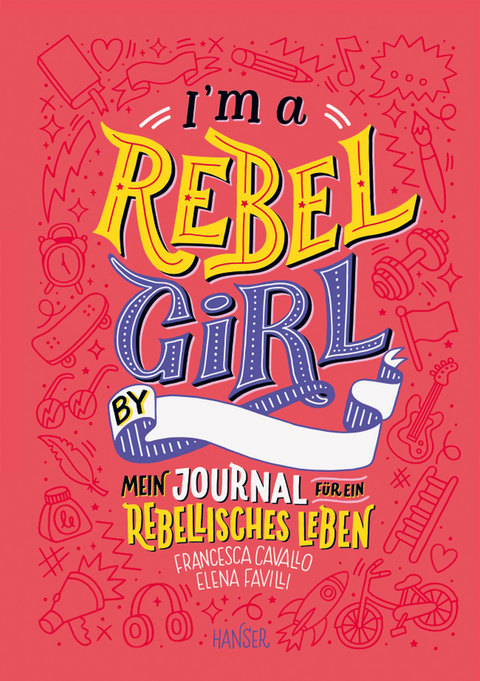 I'm a Rebel Girl - Mein Journal für ein rebellisches Leben Lifestyle