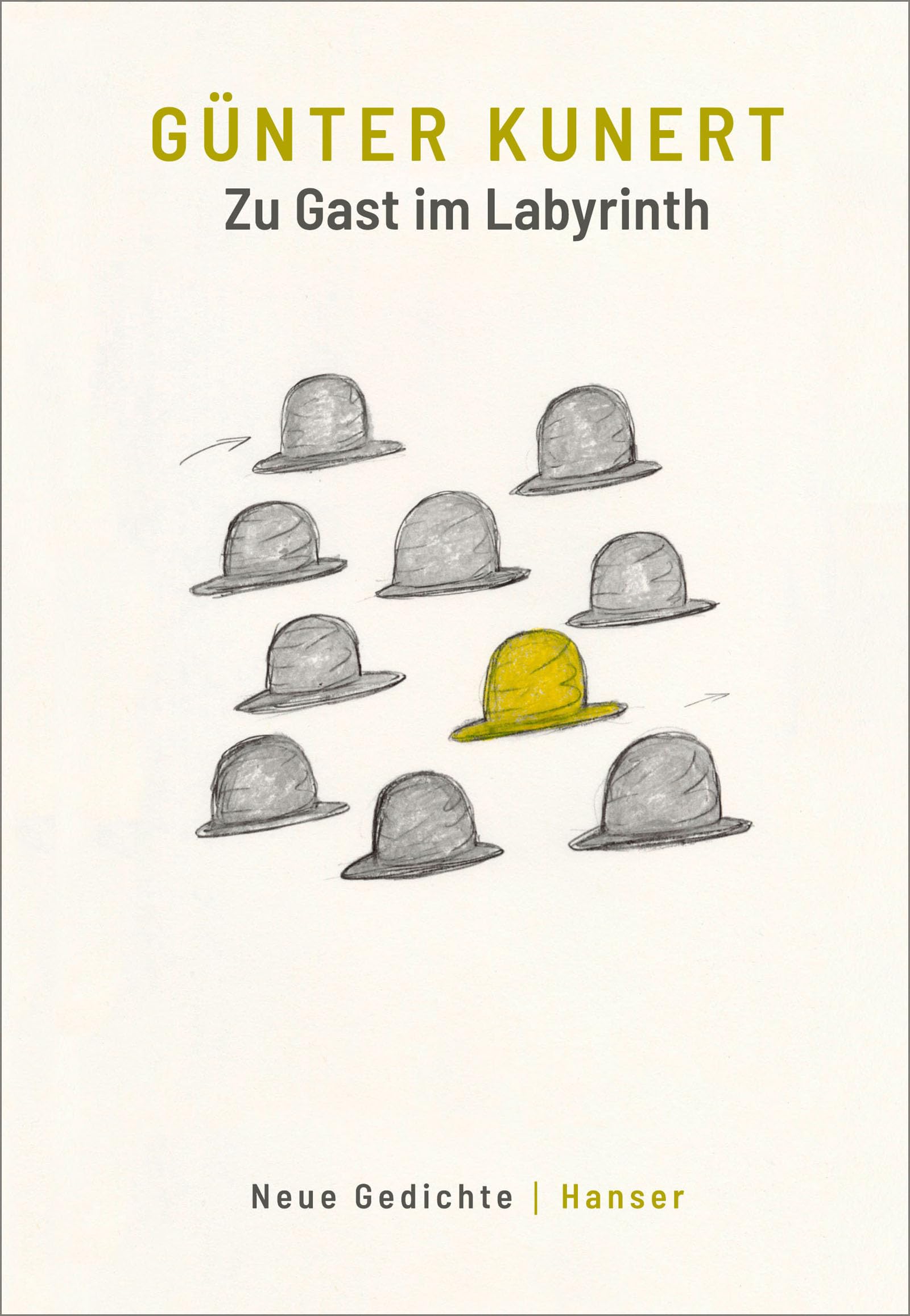 Zu Gast im Labyrinth: Neue Gedichte Poetry