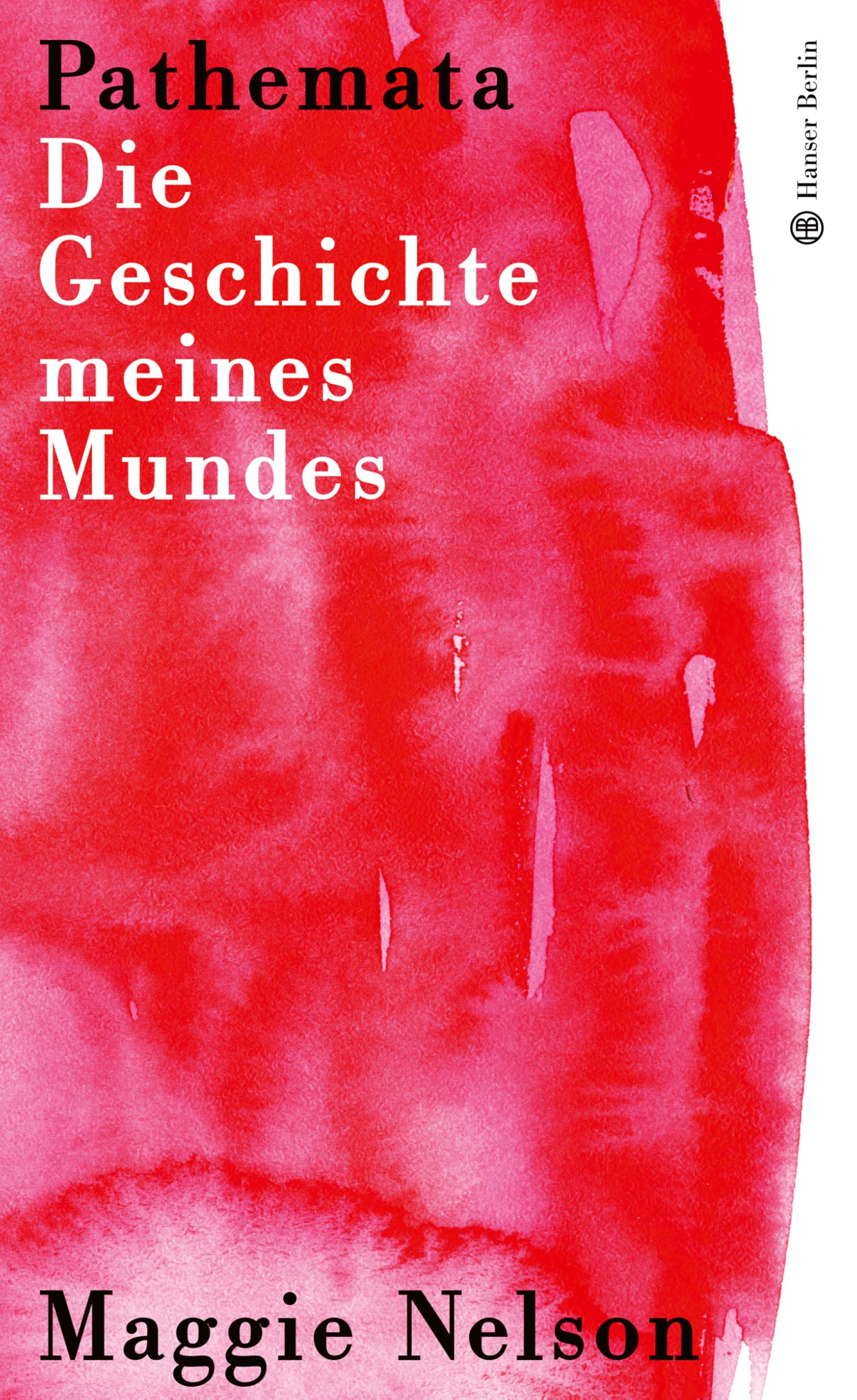 Pathemata. Die Geschichte meines Mundes Contemporary literature