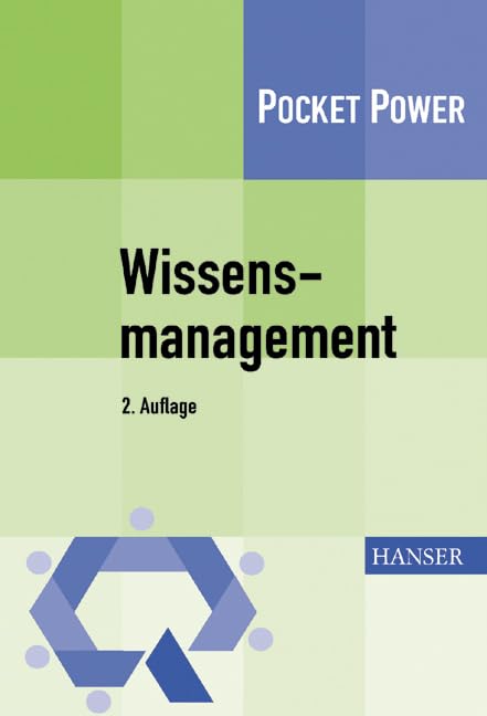 Wissensmanagement: 7 Bausteine für die Umsetzung in der Praxis Law
