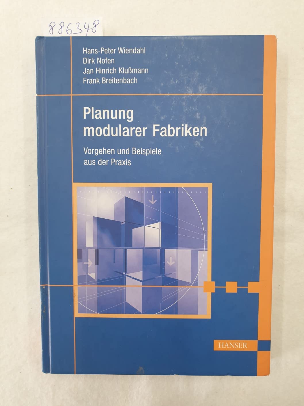 Planung modularer Fabriken: Vorgehen und Beispiele aus der Praxis Law