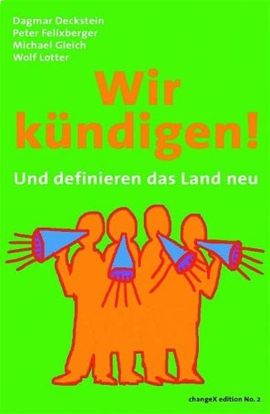 Wir kündigen!: Und definieren das Land neu Law