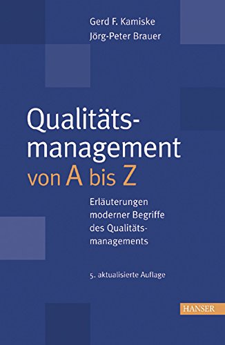 Qualitätsmanagement von A - Z: Erläuterungen moderner Begriffe des Qualitätsmanagements Law