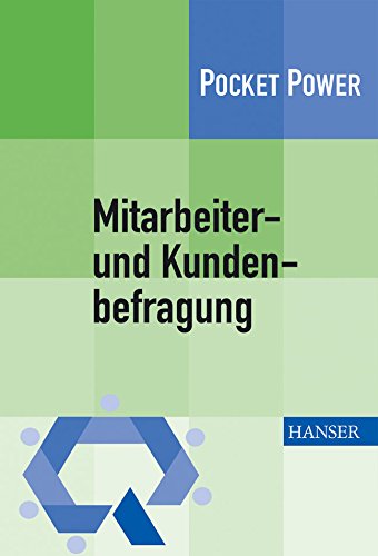 Mitarbeiter- und Kundenbefragung: Methoden und praktische Umsetzung Law