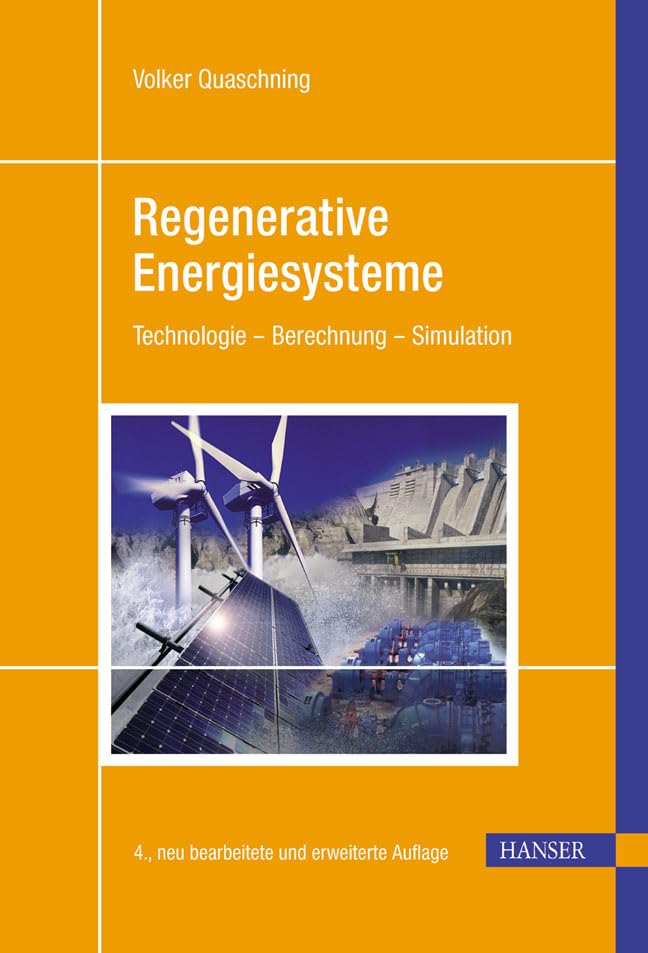 Regenerative Energiesysteme: Technolgie - Berechnung - Simulation Professional & Reference Books