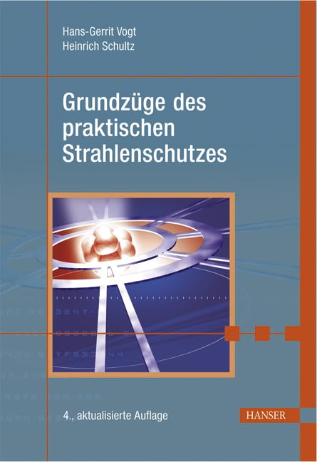 Grundzüge des praktischen Strahlenschutzes Media & Communication