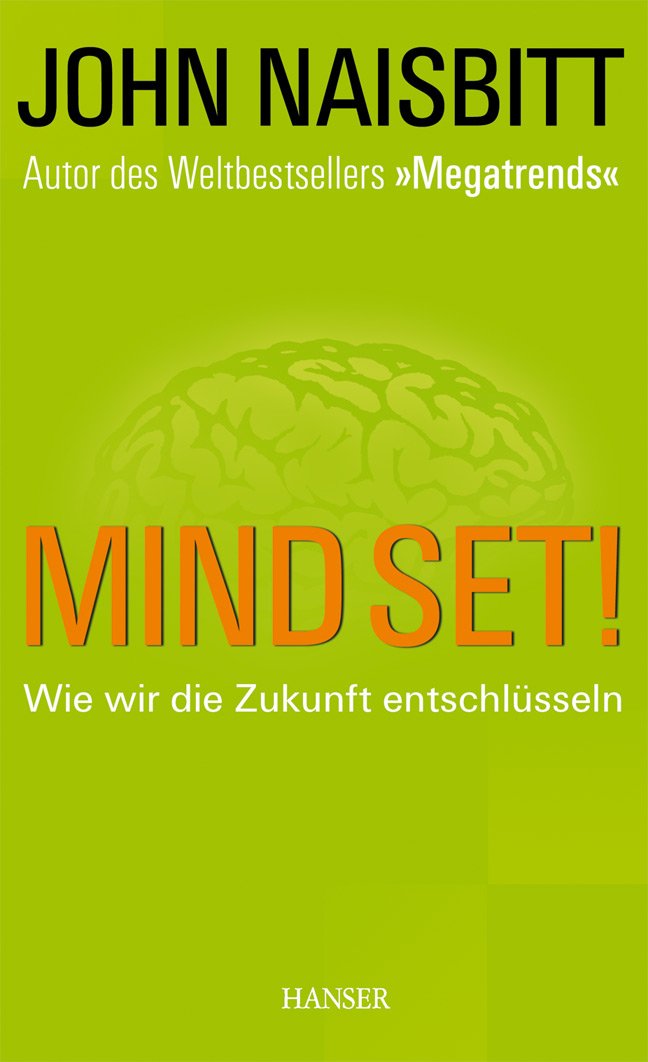 Mind Set! Wie wir die Zukunft entschlüsseln Law