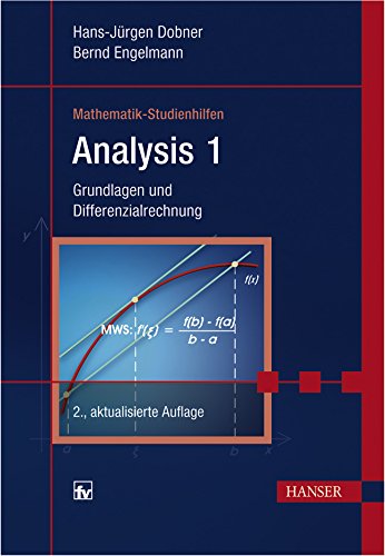 Analysis 1: Grundlagen und Differenzialrechnung Business & Technology