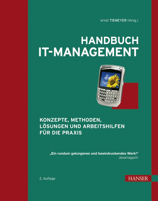 Handbuch IT-Management: Konzepte, Methoden, Lösungen und Arbeitshilfen für die Praxis Business, Finance & Career