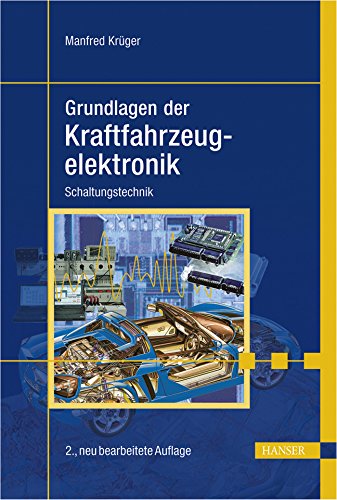 Grundlagen der Kraftfahrzeugelektronik: Schaltungstechnik Medicine
