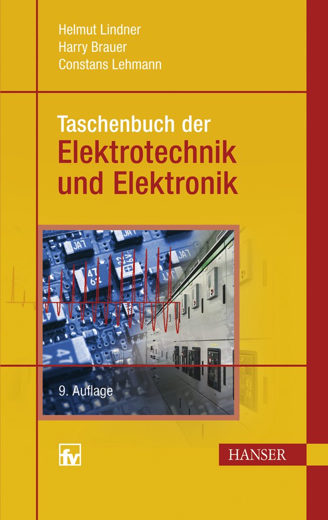 Taschenbuch der Elektrotechnik und Elektronik Business & Technology