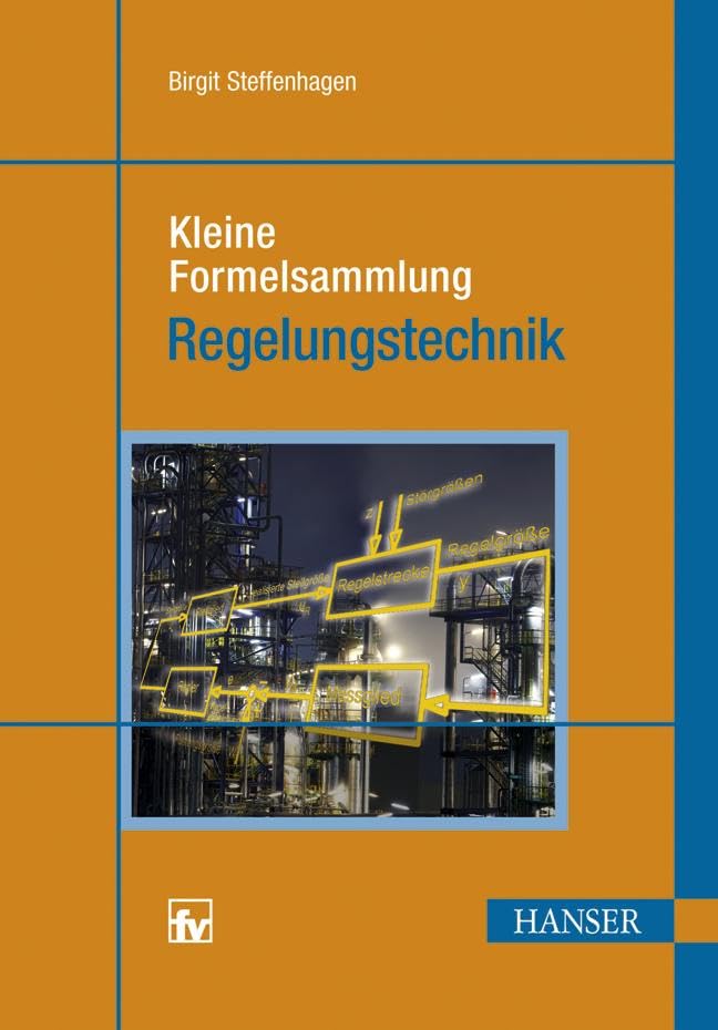 Kleine Formelsammlung Regelungstechnik Learning & Reference