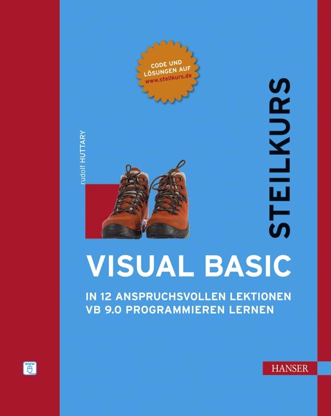 Product Image: Visual Basic - Steilkurs: In 12 anspruchsvollen Lektionen VB 9.0 programmieren lernen