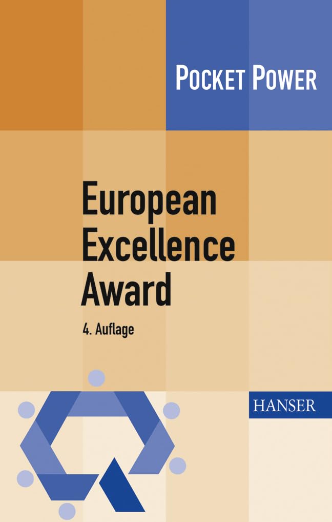 European Excellence Award: Praktische Tipps zur Anwendung des EFQM-Modells Law