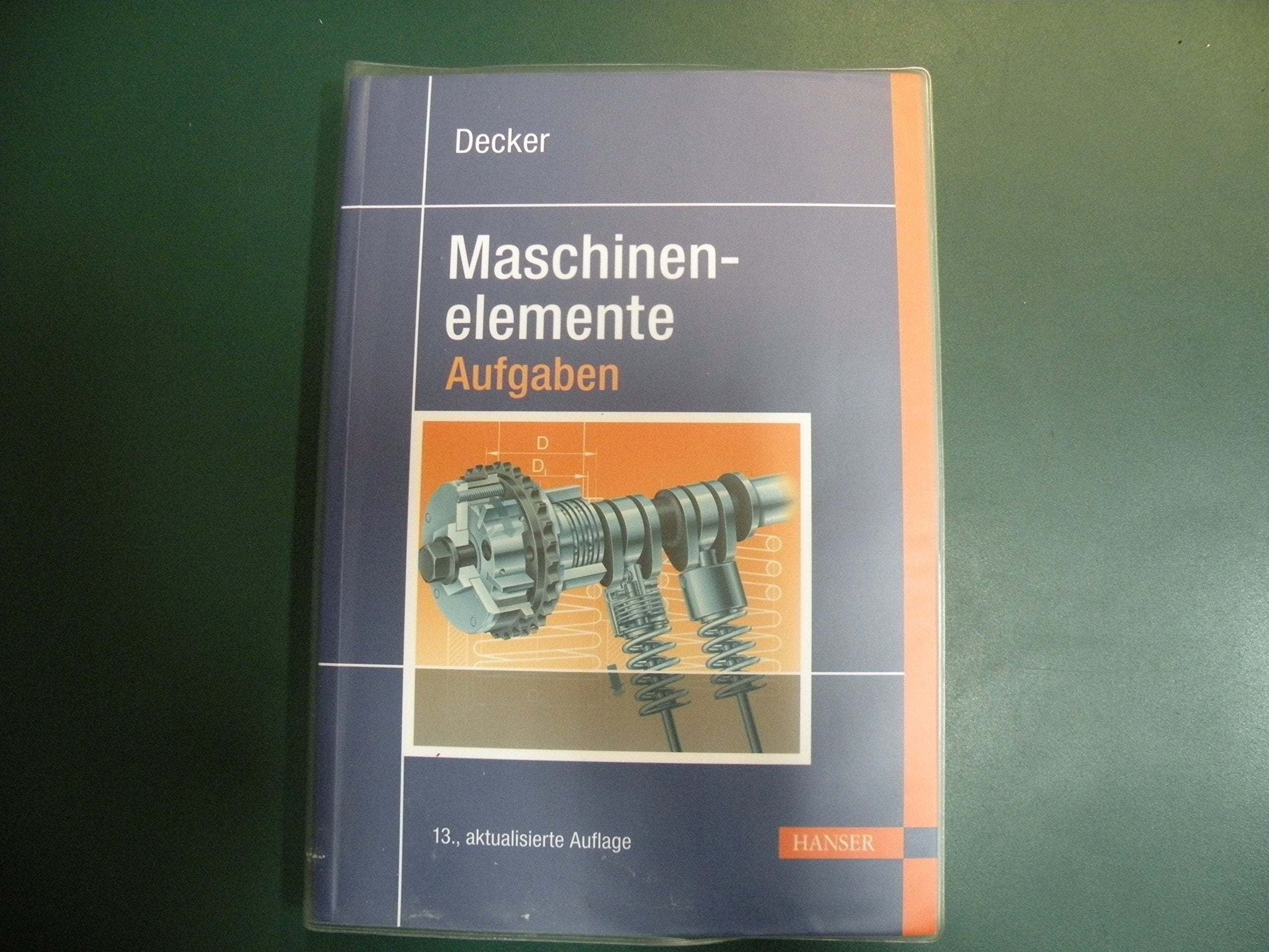 Decker Maschinenelemente - Aufgaben Business & Technology
