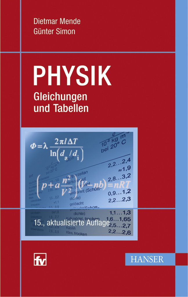 Physik: Gleichungen und Tabellen Learning & Reference
